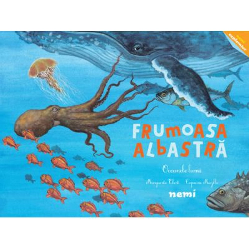 Frumoasa albastra - Oceanele lumii - Capucine Mazille, Marguerite Tiberti