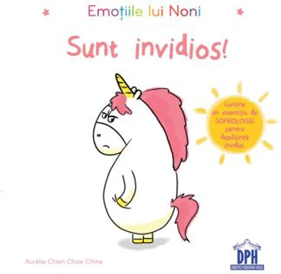 Emotiile lui Noni. Sunt invidios
