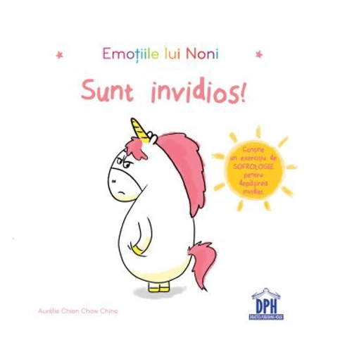 Emotiile lui Noni. Sunt invidios