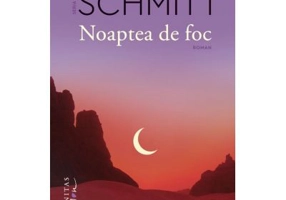 Noaptea de foc - Eric-Emmanuel Schmitt