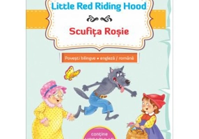 Little Red Riding Hood. Scufita Rosie