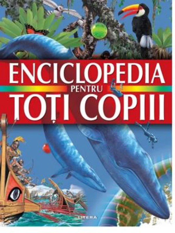 Enciclopedia pentru toti copiii