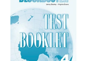 Curs limba engleza Blockbuster 4 Teste - Jenny Dooley, Virginia Evans