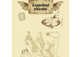 Zeppelinul piticului - Marian Ilea