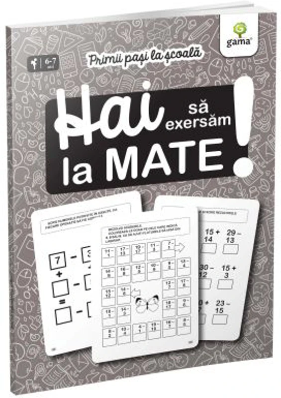Primii pasi la scoala. Hai sa exersam la mate!