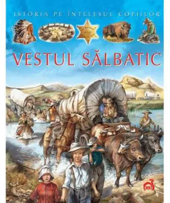 Vestul salbatic - Emilie Beaumont, Cathy Franco, A. Baldanzi