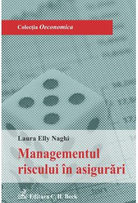 Managementul riscului in asigurari - Laura Elly Naghi