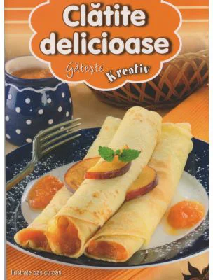Clatite delicioase