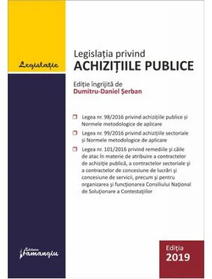 Legislatia privind achizitiile publice. Actualizata 24 septembrie 2019