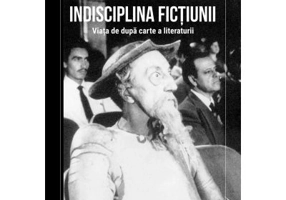 Indisciplina fictiunii. Viata de dupa carte a literaturii - Mihaela Ursa