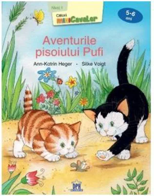 Aventurile pisoiului Pufi. Nivel 1, 5-6 ani - Ann-Katrin Heger