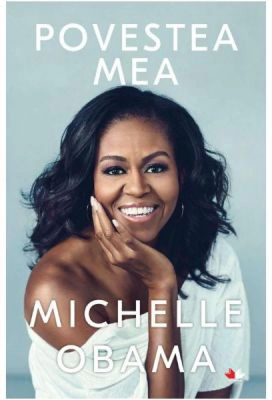 Povestea mea - Michelle Obama