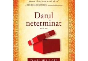 Darul neterminat. Seria Cei de-acasa 1 - Dan Walsh