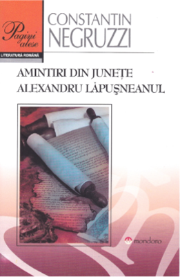 Amintiri din junete. Alexandru Lapusneanul - Constantin Negruzzi