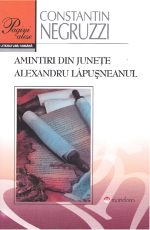 Amintiri din junete. Alexandru Lapusneanul - Constantin Negruzzi