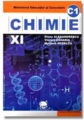 Manual Chimie C1 pentru clasa a 11-a - Elena Alexandrescu