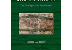 Rome's World: The Peutinger Map Reconsidered - Richard J. A. Talbert