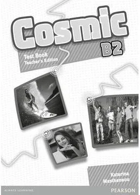 Cosmic B2 Test Book Teacher's Edition - Katerina Mestheneou