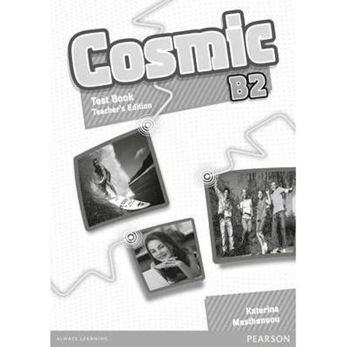 Cosmic B2 Test Book Teacher's Edition - Katerina Mestheneou