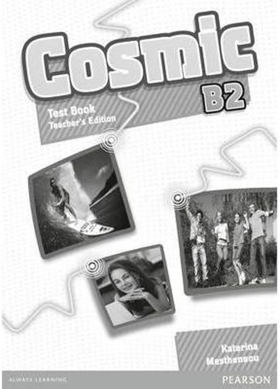 Cosmic B2 Test Book Teacher's Edition - Katerina Mestheneou