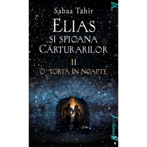 Elias si spioana Carturarilor 2. O torta in noapte. Editie Paperback - Sabaa Tahir