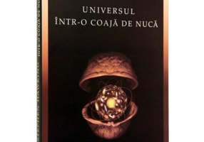 Universul intr-o coaja de nuca (Stephen Hawking)