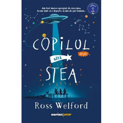 Copilul de pe alta stea - Ross Welford