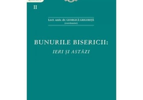 Bunurile Bisericii, ieri si astazi