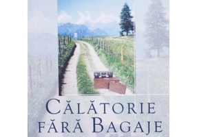 Calatorie fara bagaje - Max Lucado