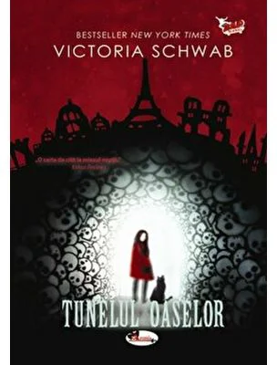 Tunelul oaselor - Victoria Schwab