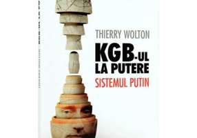 KGB-ul la putere. Sistemul Putin - Thierry Wolton