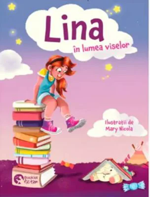 Lina in lumea viselor - Adina Lates