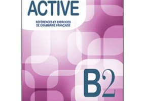 Grammaire active. Livre B2 + CD