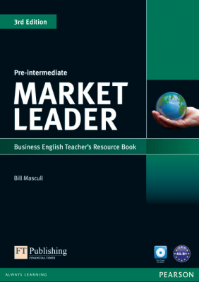 Market Leader 3rd Edition Pre-Intermediate Teachers Resource Book (with Test Master CD-ROM) - Bill Mascull