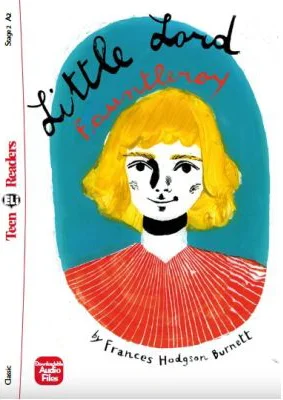 Little Lord Fauntleroy - Frances Hodgson Burnett