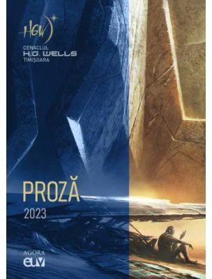 Cenaclul H. G. Wells Timisoara. Proza 2023 - Laurentiu Nistorescu