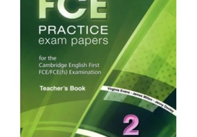Manualul profesorului. FCE Practice Exam Papers 2 - Virginia Evans