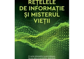 Retelele de informatie si misterul vietii - Paul Davies
