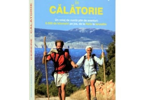 Cerere in calatorie. Un voiaj de nunta plin de aventuri, 6000 de kilometri pe jos, de la Paris la Ierusalim - Edouard Cortes, Mathilde Cortes