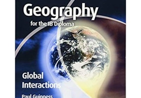Geography for the IB Diploma Global Interactions - Paul Guinness