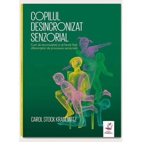 Copilul desincronizat senzorial