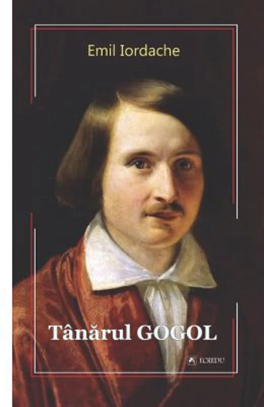 Tanarul Gogol - Emil Iordache