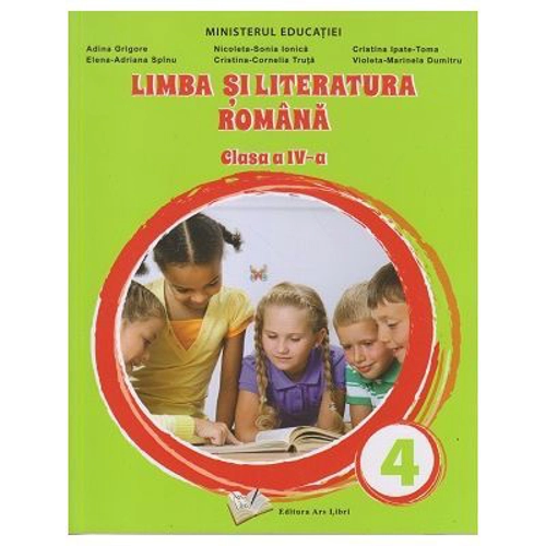 Limba si literatura romana. Manual clasa a 4-a - Adina Grigore
