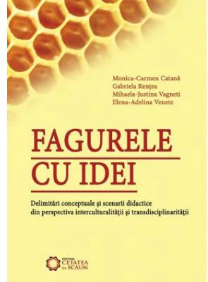 Fagurele cu idei. Delimitari conceptuale si scenarii didactice din perspectiva interculturalitatii si transdisciplinaritatii