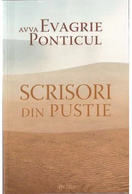 Scrisori din pustie - avva Evagrie Ponticul