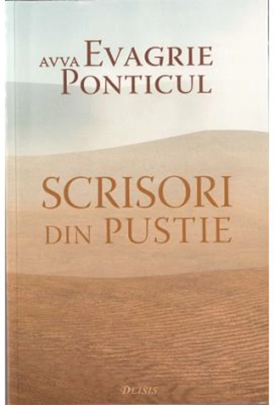 Scrisori din pustie - avva Evagrie Ponticul
