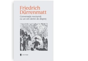 Conversatie nocturna cu un om demn de dispret - Friedrich Durrenmatt