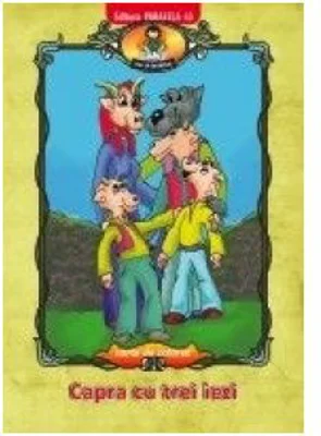 Capra cu trei iezi dupa Ion Creanga