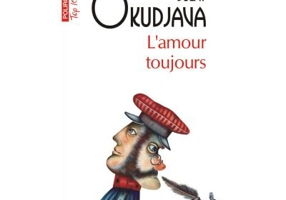 L'amour toujours - Bulat Okudjava