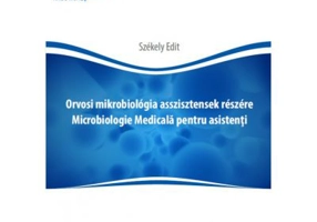 Microbiologie medicala pentru asistenti, in limba maghiara - Szekely Edit